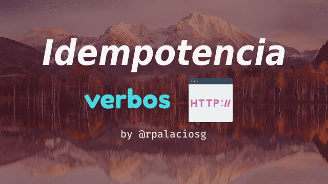 Idempotencia en verbos http